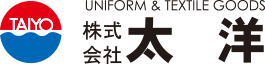 TAIYO UNIFORM & TEXTILE GOODS 株式会社太洋